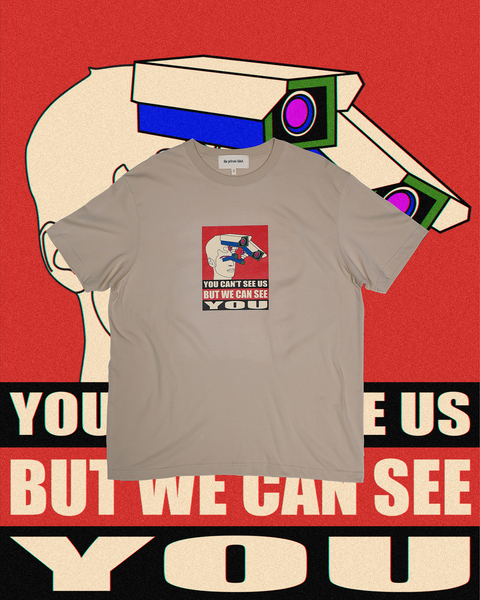 WE CAN SEE YOU T-shirt